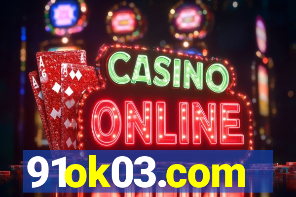 91ok03.com