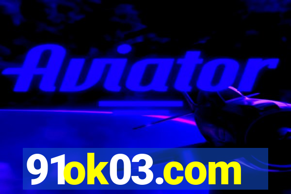 91ok03.com