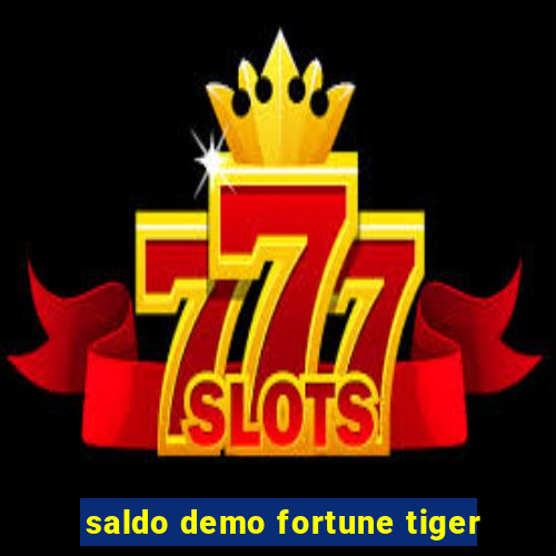 saldo demo fortune tiger
