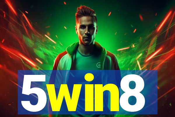 5win8