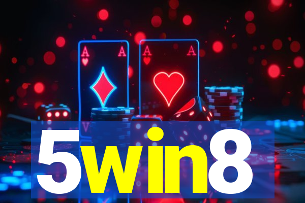 5win8