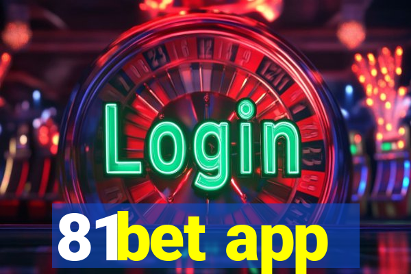 81bet app