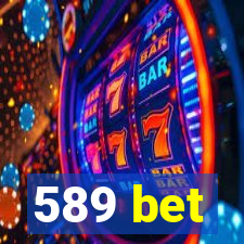 589 bet