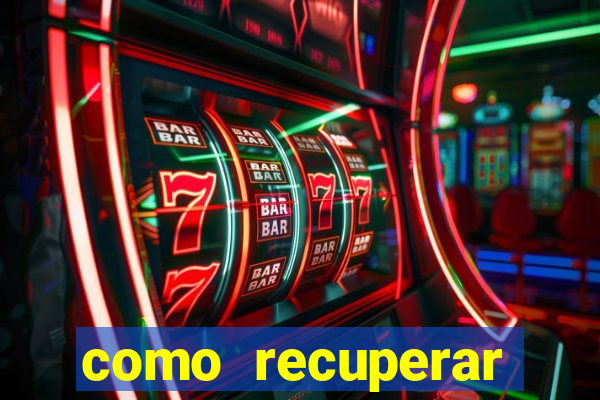 como recuperar dinheiro perdido em apostas betano