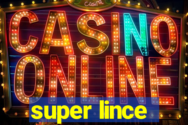 super lince