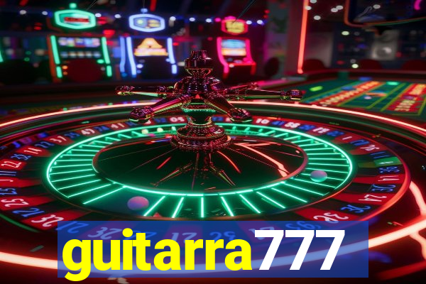 guitarra777