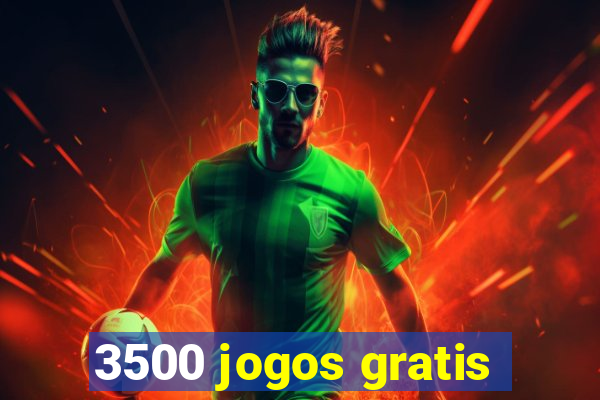 3500 jogos gratis
