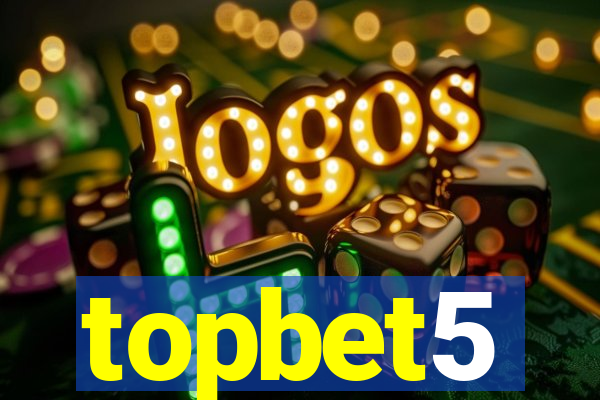 topbet5
