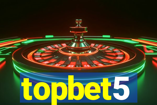 topbet5