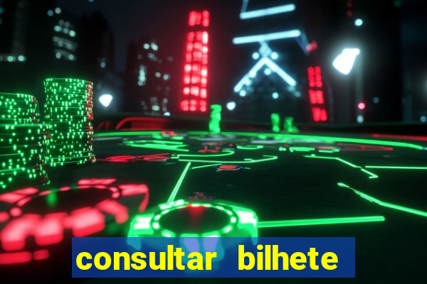 consultar bilhete aposta esportiva