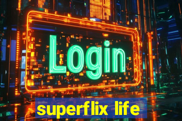 superflix life
