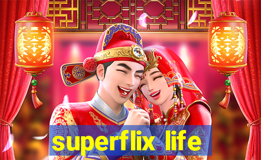 superflix life