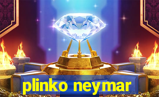 plinko neymar