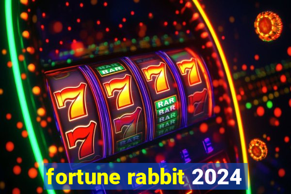 fortune rabbit 2024