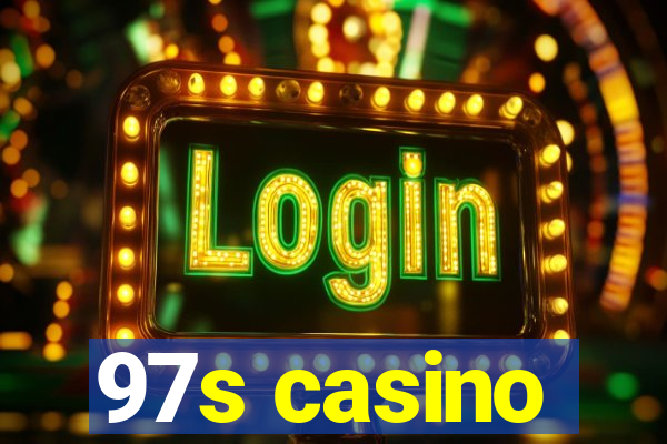 97s casino