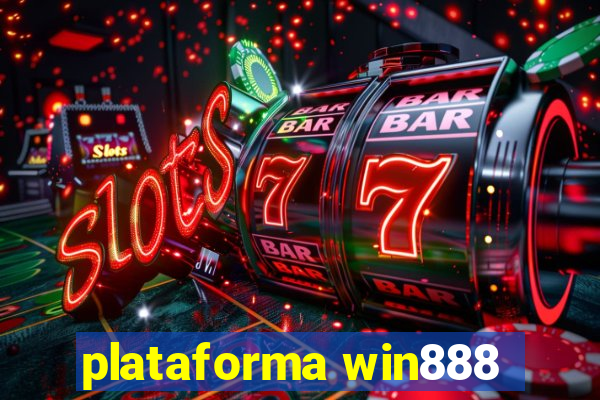 plataforma win888