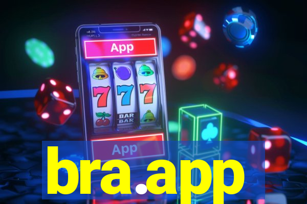 bra.app