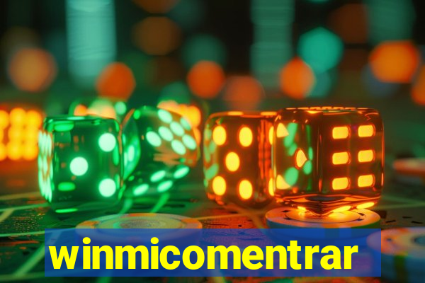 winmicomentrar