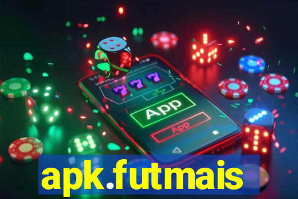 apk.futmais