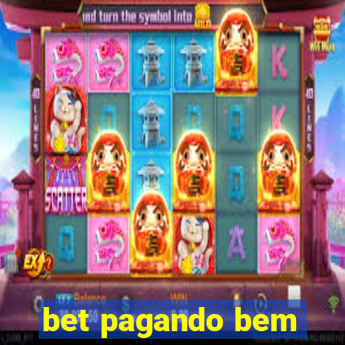 bet pagando bem