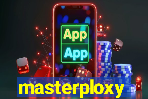 masterploxy
