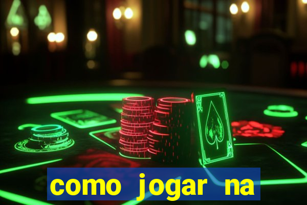 como jogar na roleta cassino