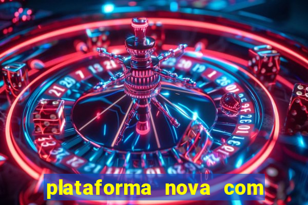 plataforma nova com b么nus de cadastro plataforma com bonus de cadastro facebook