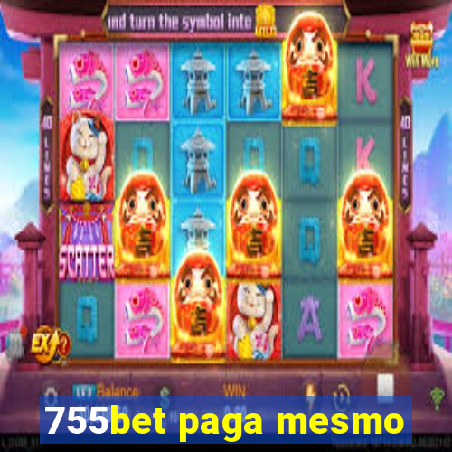 755bet paga mesmo