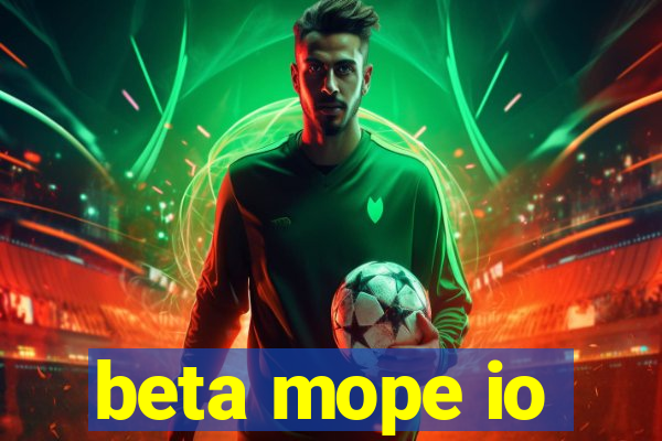 beta mope io