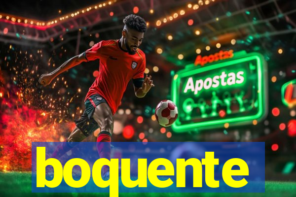 boquente
