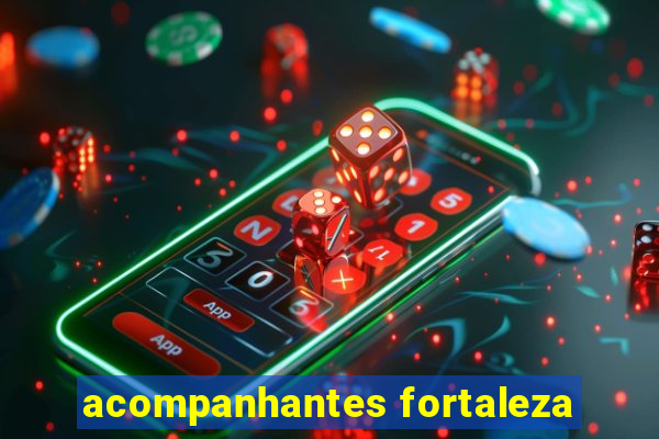acompanhantes fortaleza