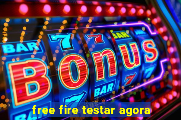 free fire testar agora