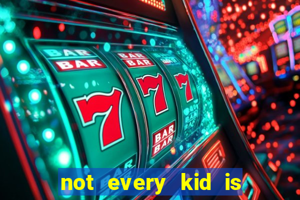 not every kid is a football and basketball star but there are plenty