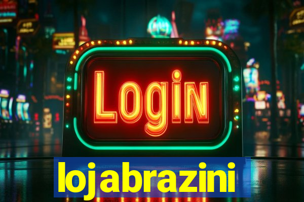 lojabrazini