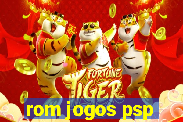 rom jogos psp