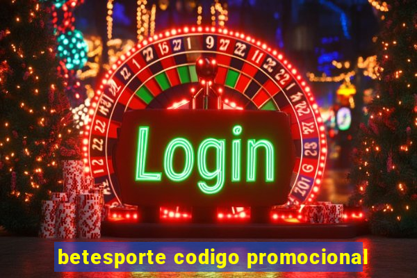 betesporte codigo promocional