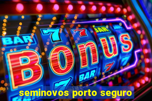 seminovos porto seguro