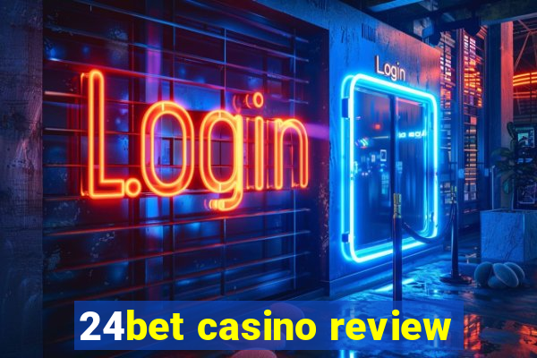 24bet casino review
