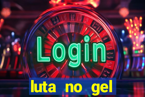 luta no gel cassino dance