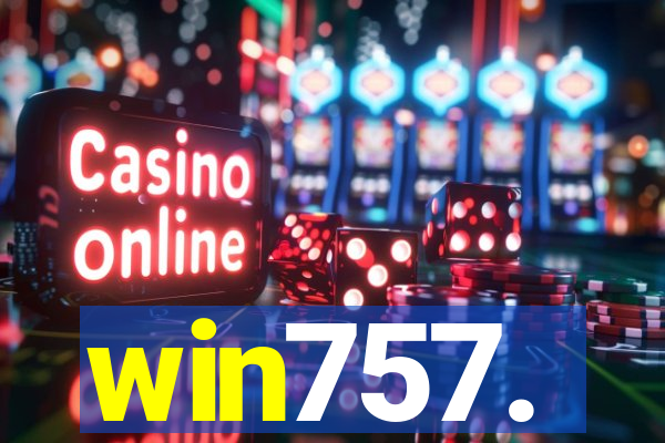 win757.