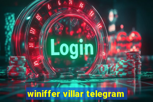 winiffer villar telegram
