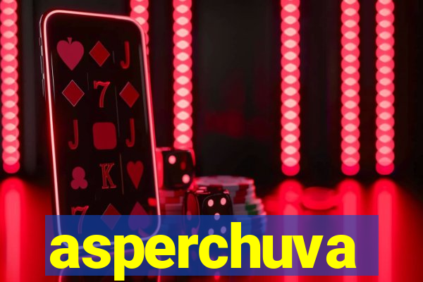 asperchuva