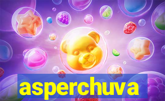 asperchuva