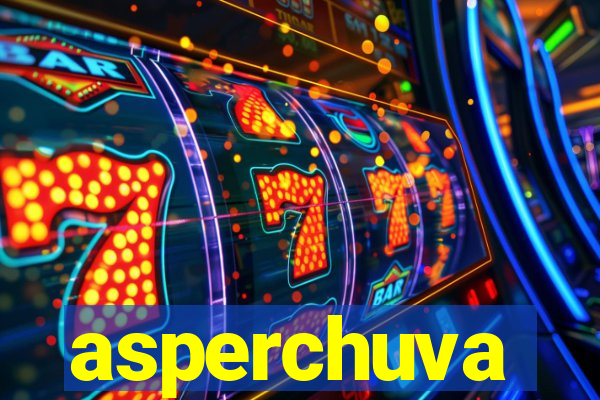 asperchuva