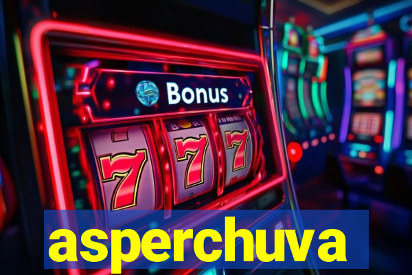 asperchuva