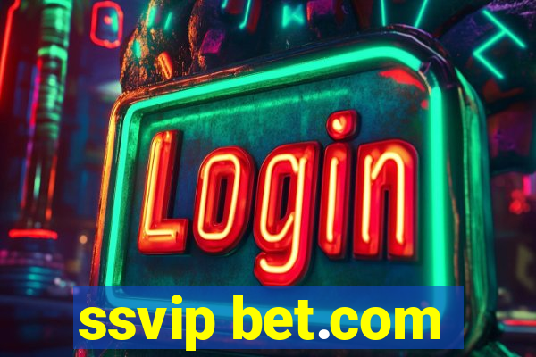 ssvip bet.com