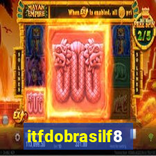 itfdobrasilf8