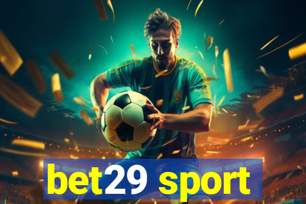 bet29 sport
