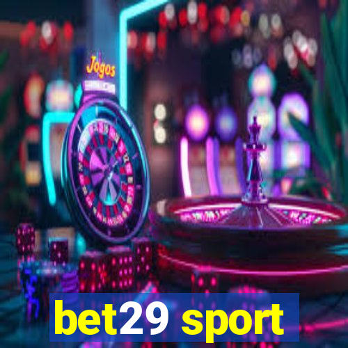bet29 sport