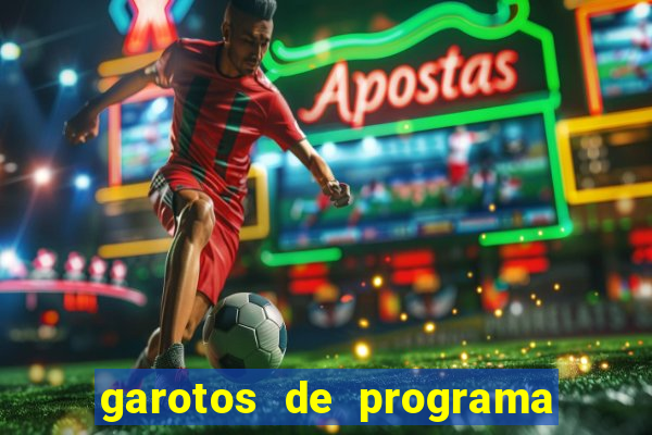 garotos de programa na zona leste